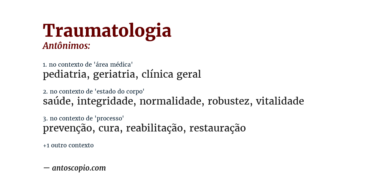 Antônimo de traumatologia