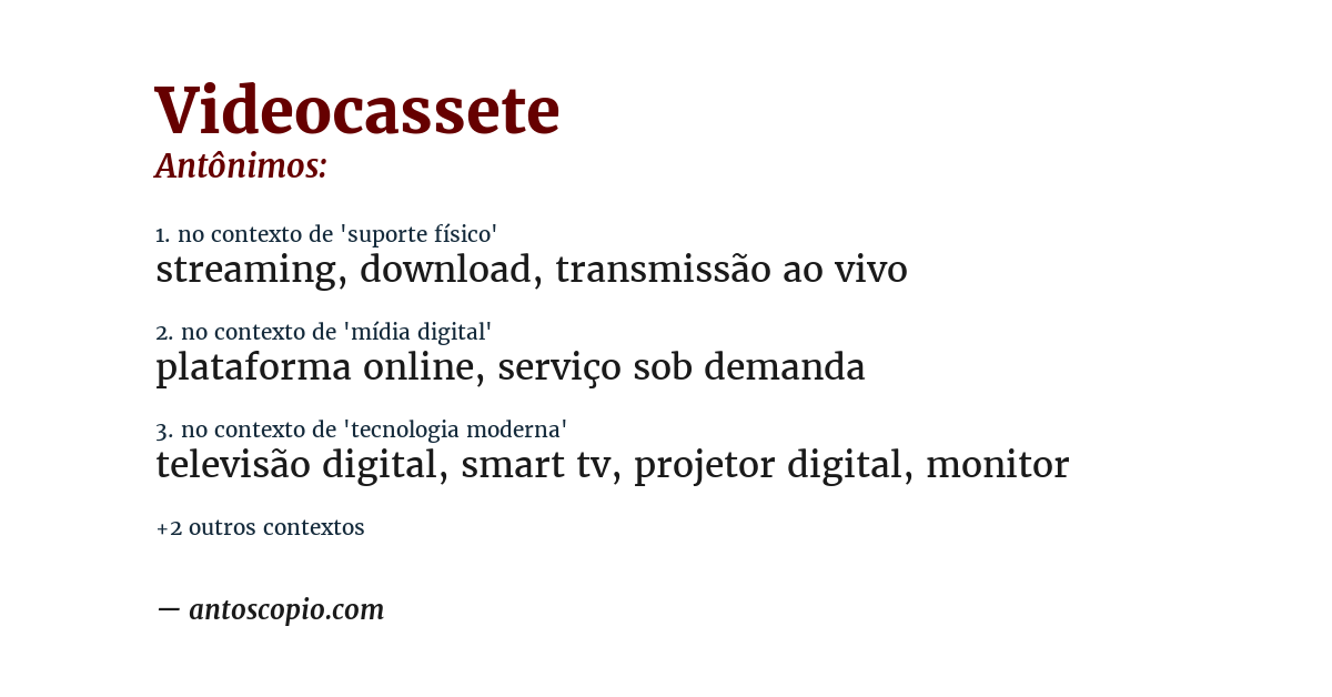 Antônimo de videocassete