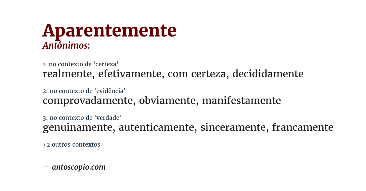 Antônimo de aparentemente