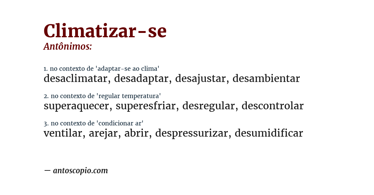 Antônimo de climatizar-se
