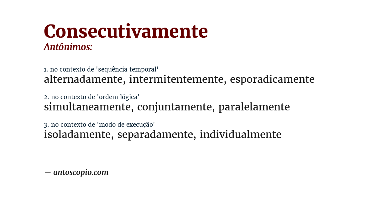 Antônimo de consecutivamente