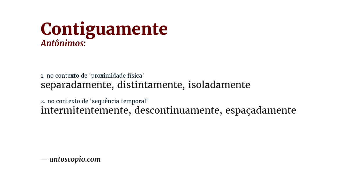 Antônimo de contiguamente