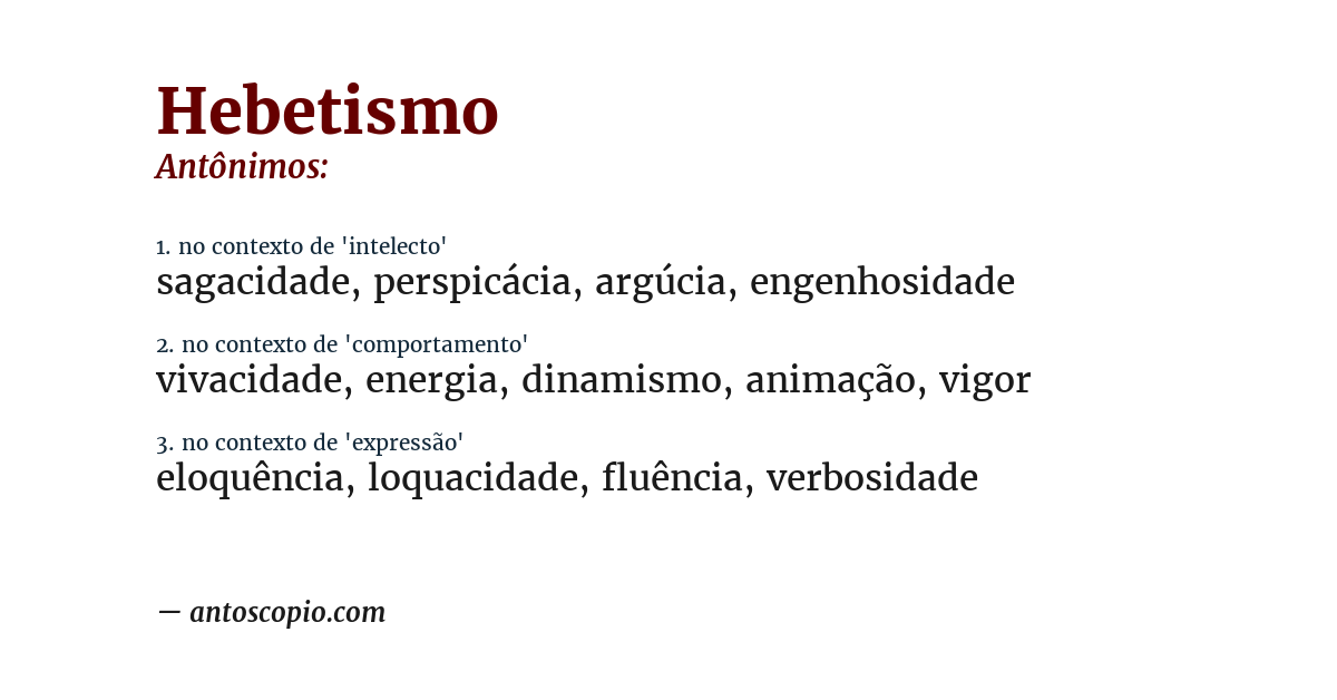 Antônimo de hebetismo