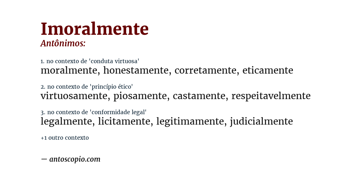 Antônimo de imoralmente