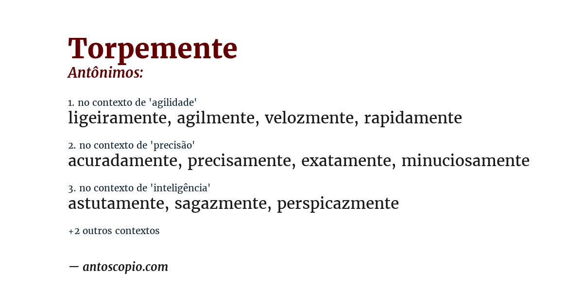 Antônimo de torpemente