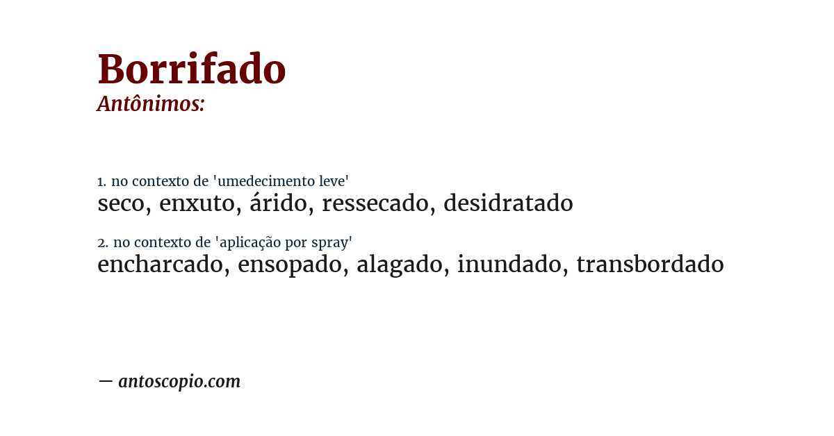 Antônimo de borrifado