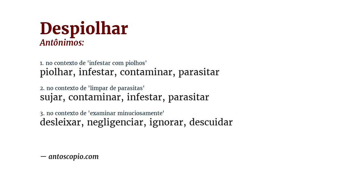 Antônimo de despiolhar