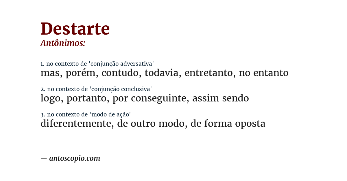 Antônimo de destarte