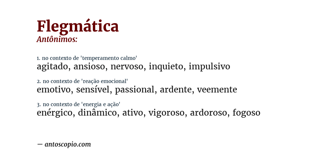Antônimo de flegmática