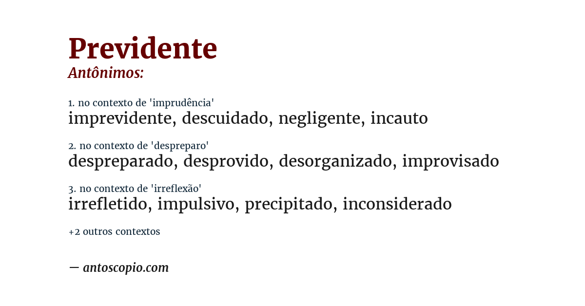 Antônimo de previdente