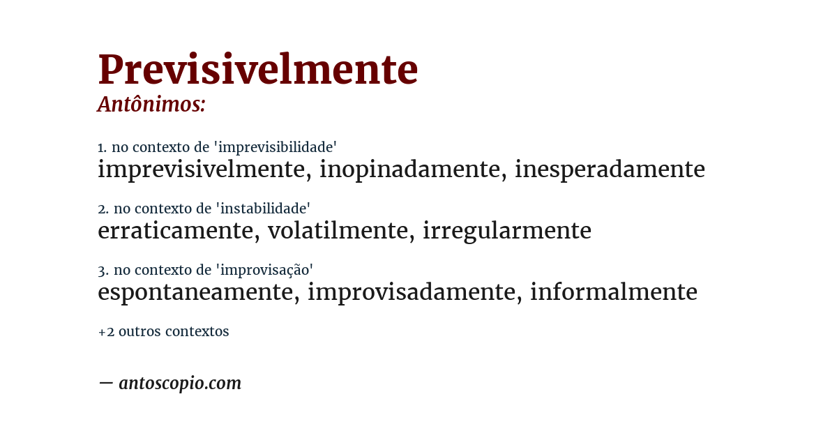 Antônimo de previsivelmente