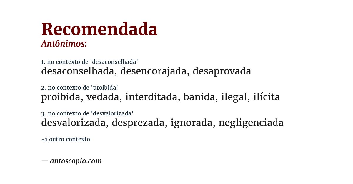 Antônimo de recomendada
