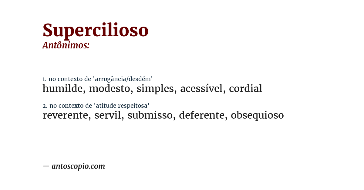 Antônimo de supercilioso