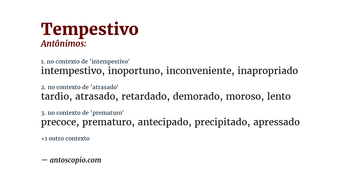 Antônimo de tempestivo