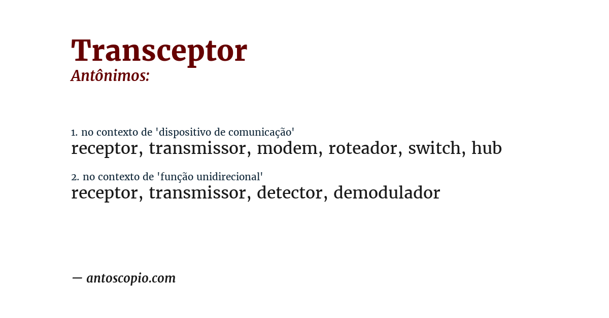 Antônimo de transceptor