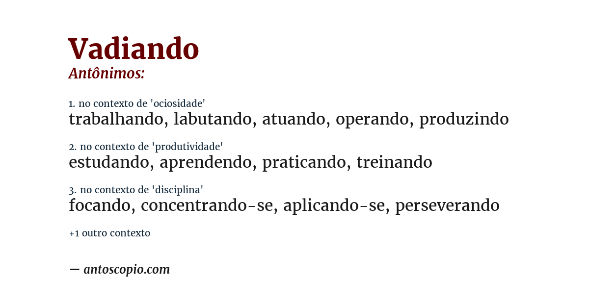 Antônimo de vadiando
