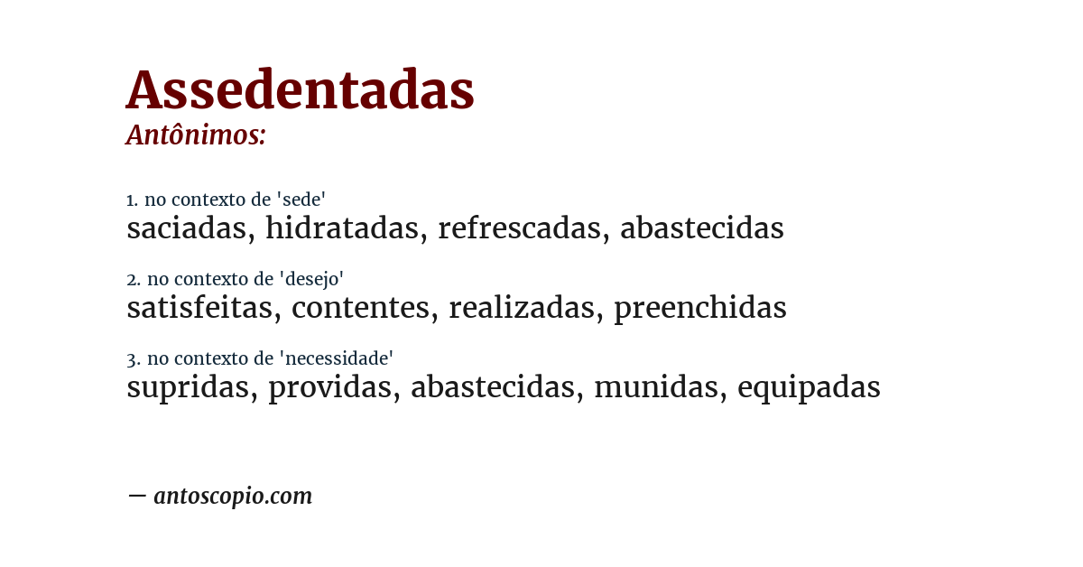 Antônimo de assedentadas