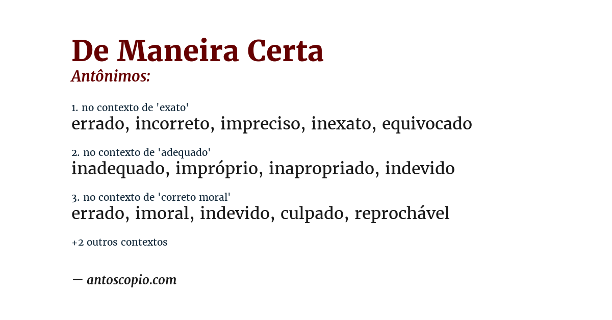 Antônimo de de maneira certa