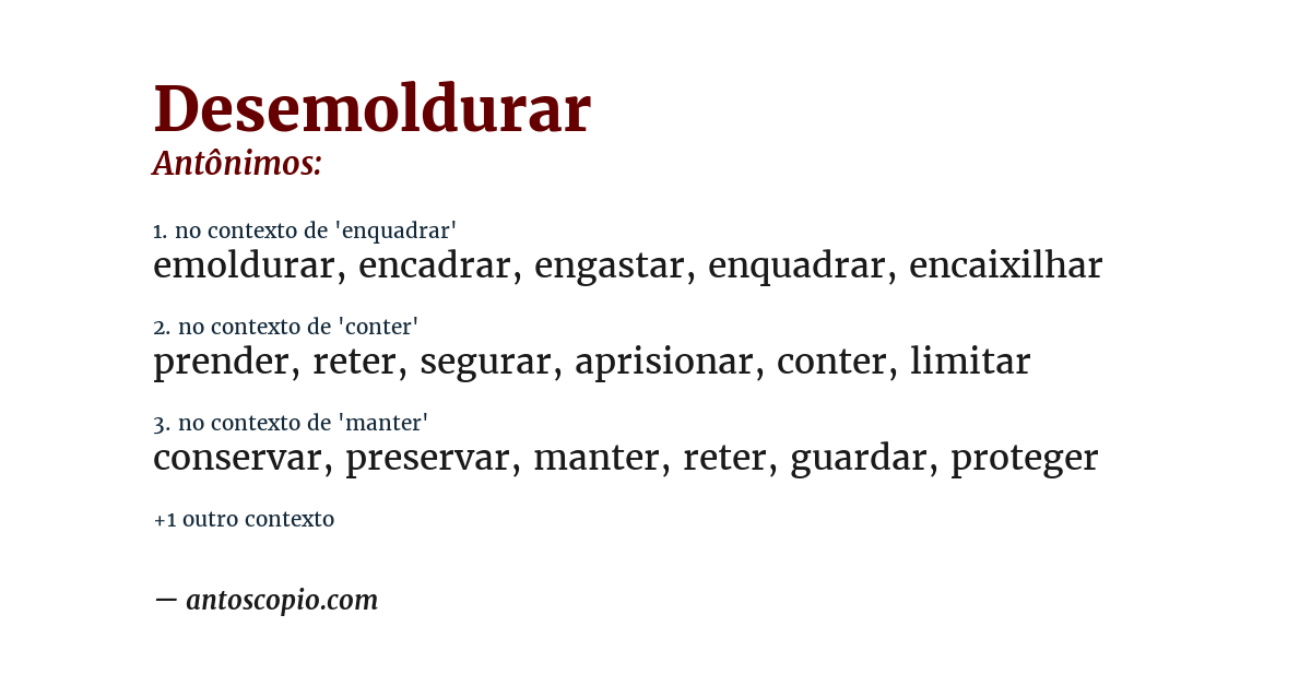 Antônimo de desemoldurar