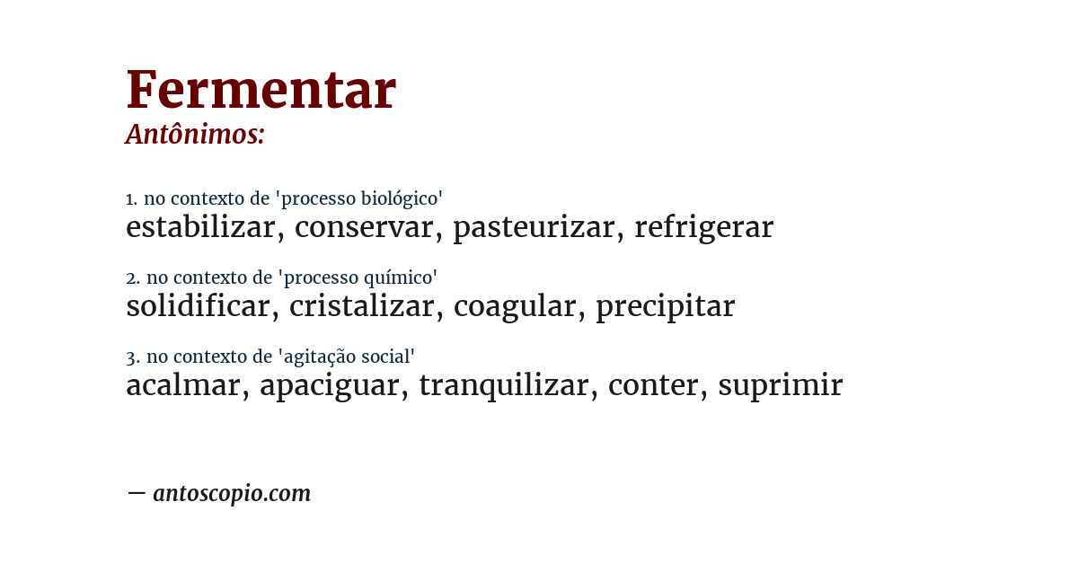 Antônimo de fermentar