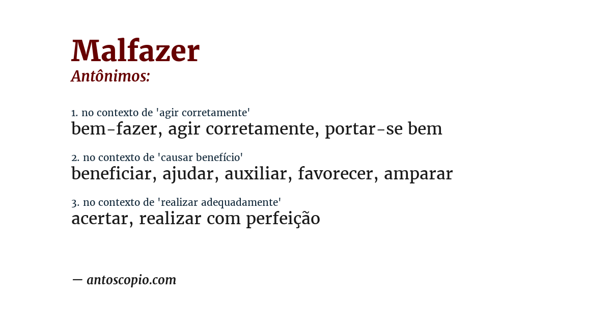 Antônimo de malfazer
