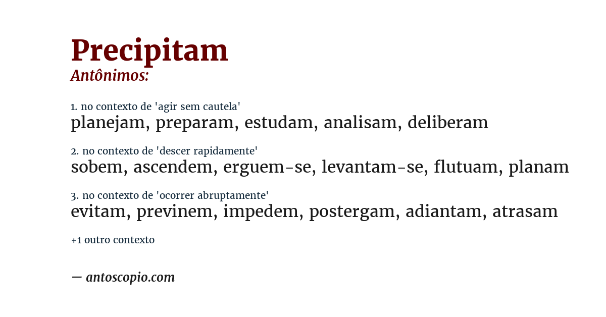 Antônimo de precipitam