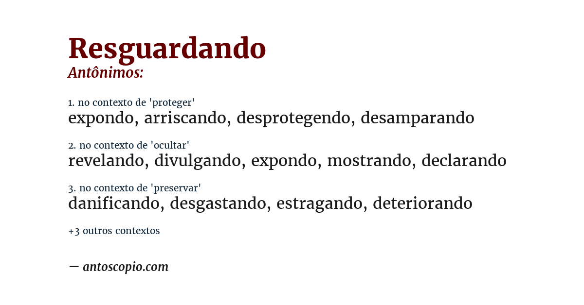Antônimo de resguardando