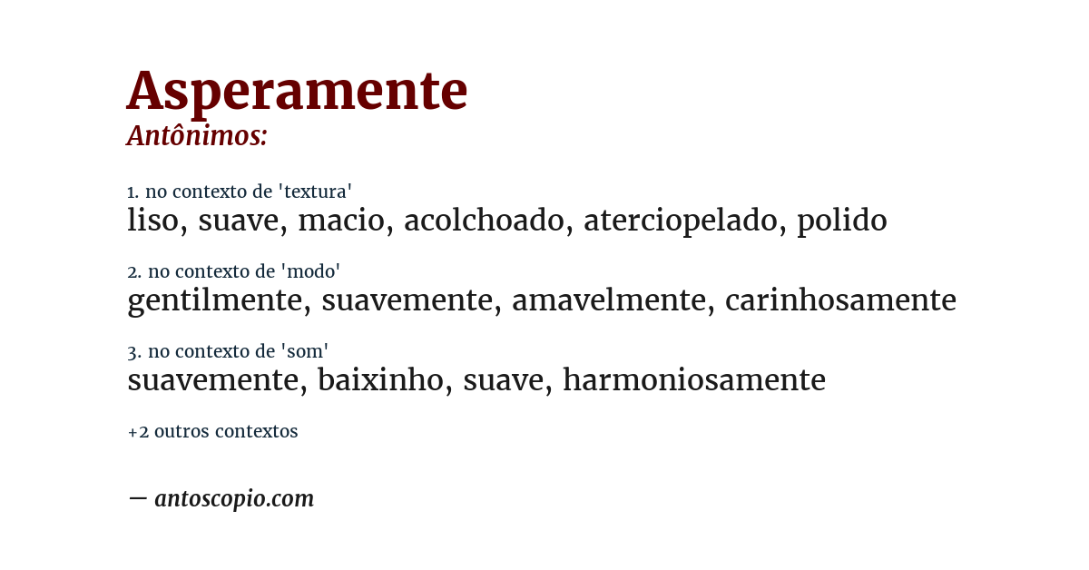 Antônimo de asperamente