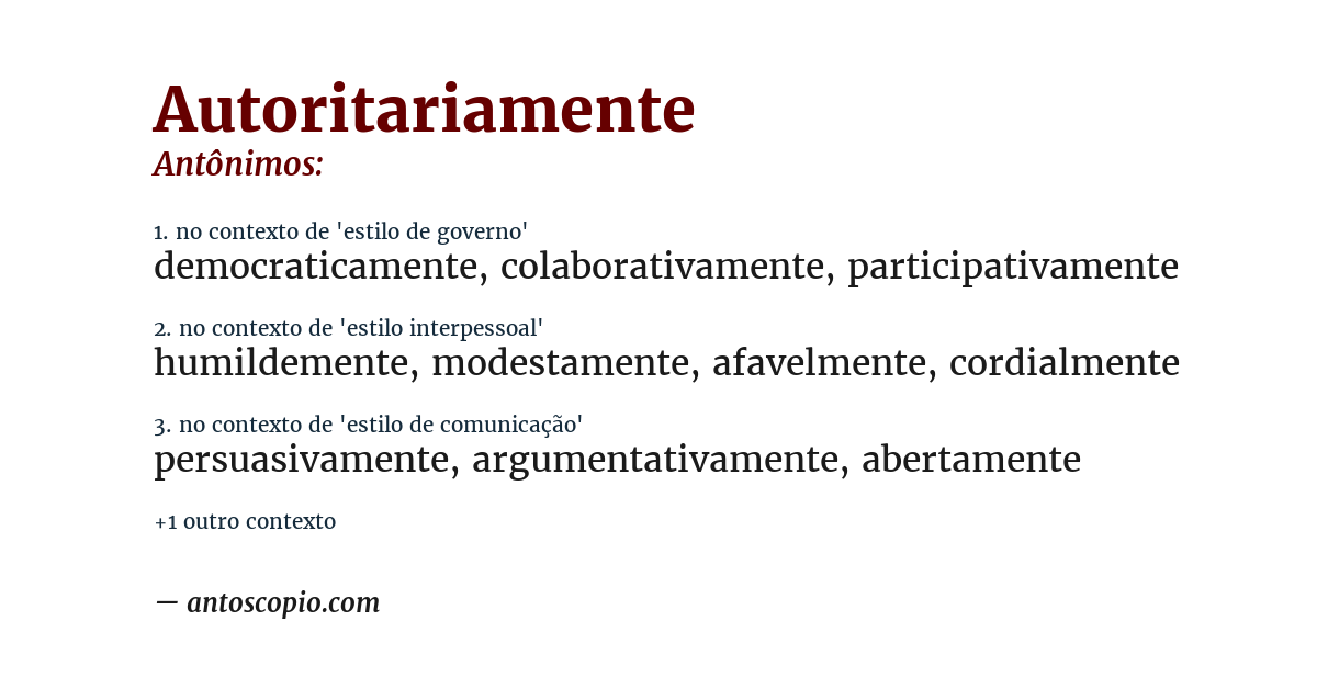 Antônimo de autoritariamente