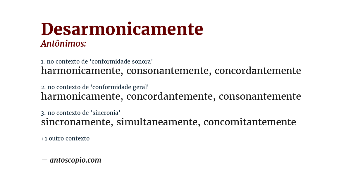 Antônimo de desarmonicamente