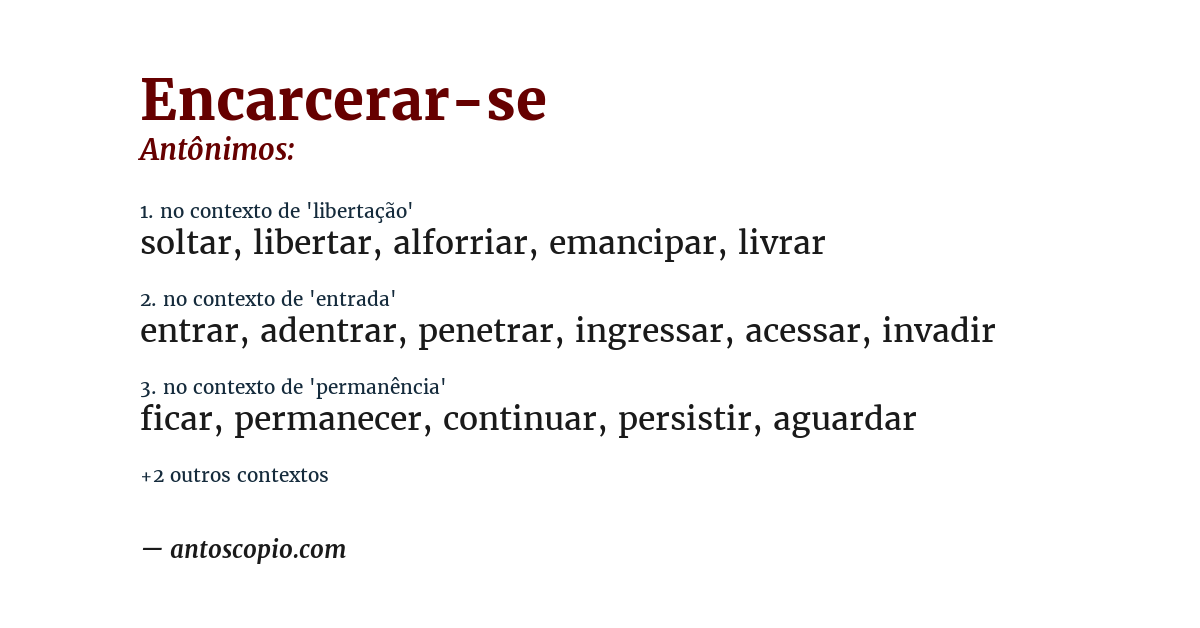 Antônimo de encarcerar-se