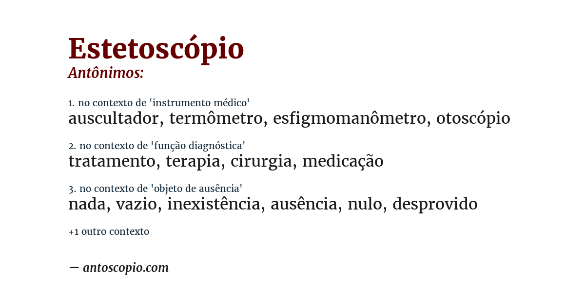 Antônimo de estetoscópio