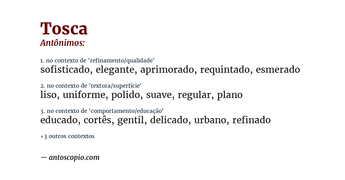 Antônimo de tosca