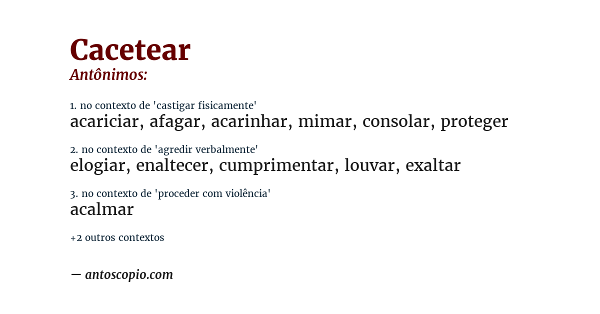 Antônimo de cacetear