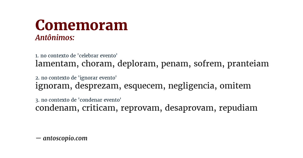 Antônimo de comemoram