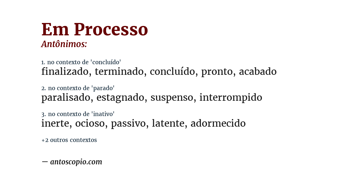Antônimo de em processo