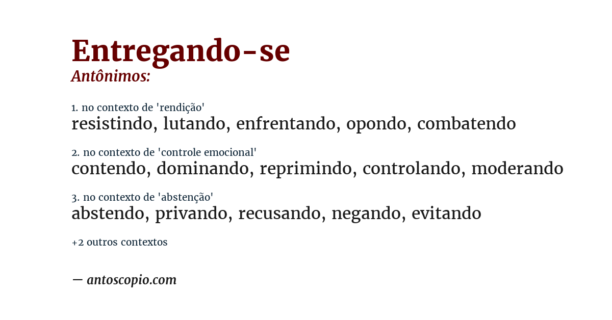 Antônimo de entregando-se