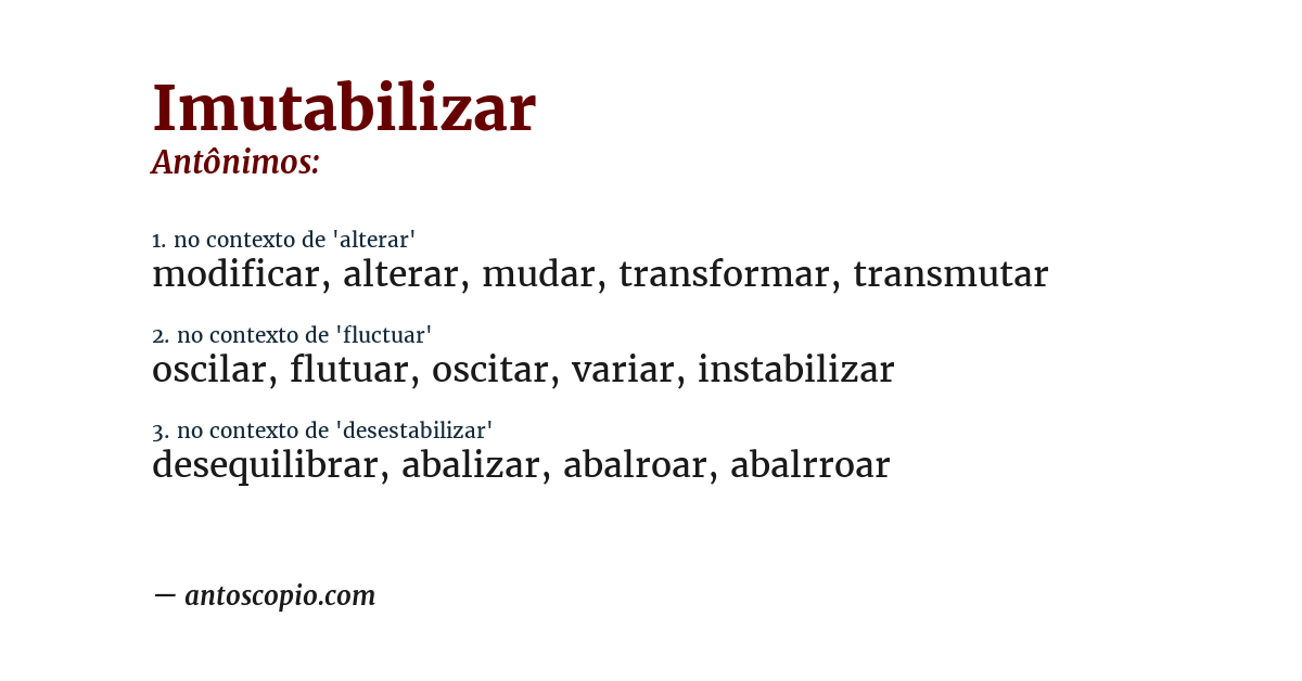 Antônimo de imutabilizar