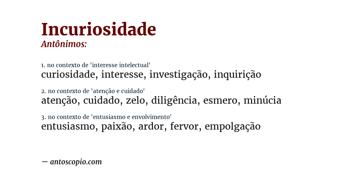 Antônimo de incuriosidade
