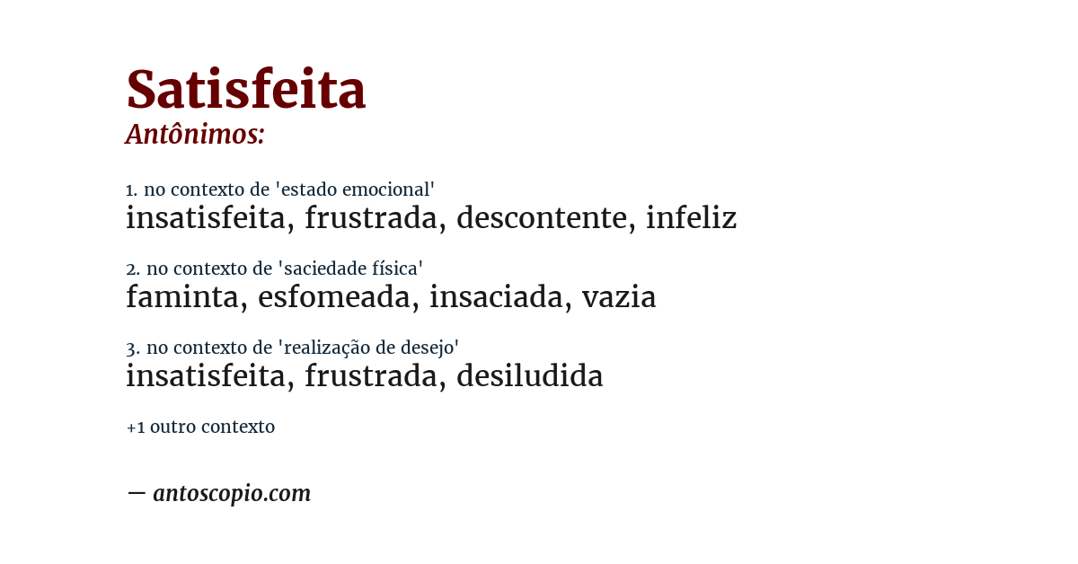 Antônimo de satisfeita