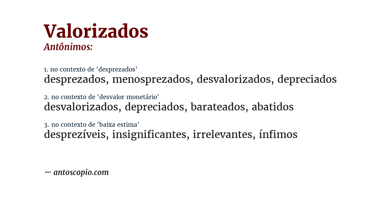 Antônimo de valorizados
