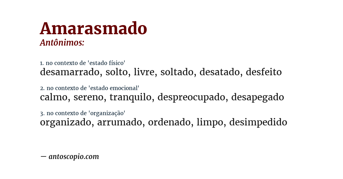 Antônimo de amarasmado