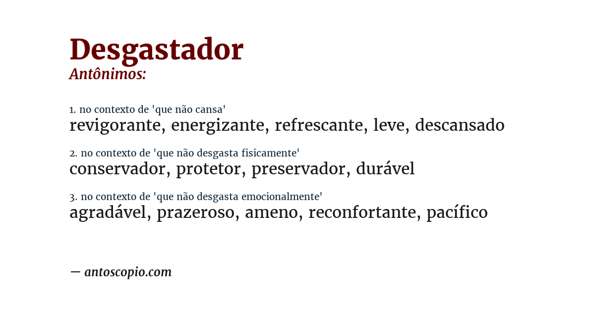 Antônimo de desgastador