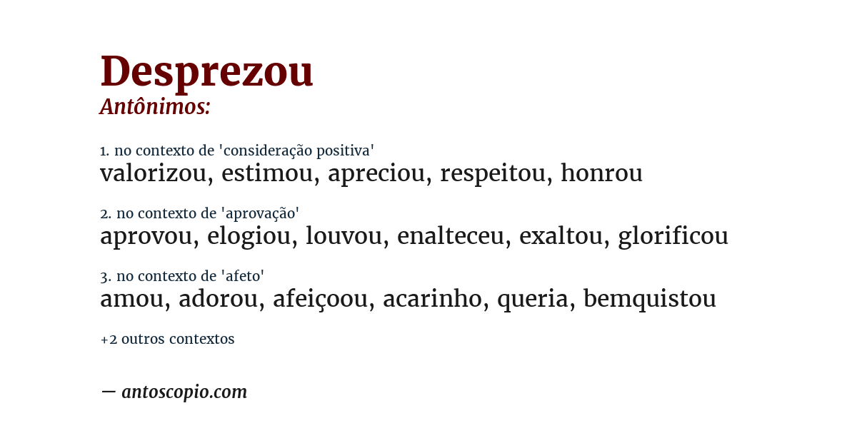 Antônimo de desprezou