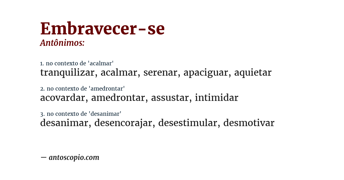 Antônimo de embravecer-se