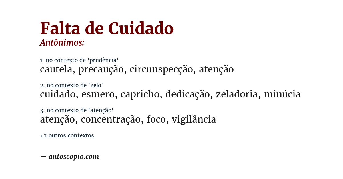 Antônimo de falta de cuidado