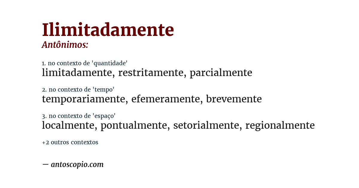 Antônimo de ilimitadamente