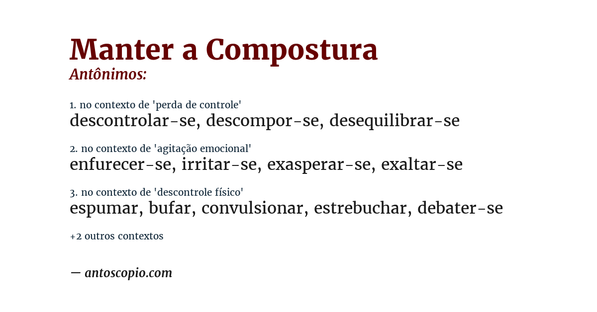 Antônimo de manter a compostura