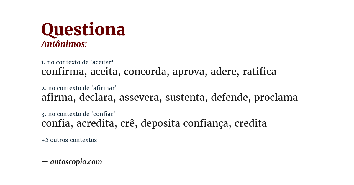 Antônimo de questiona