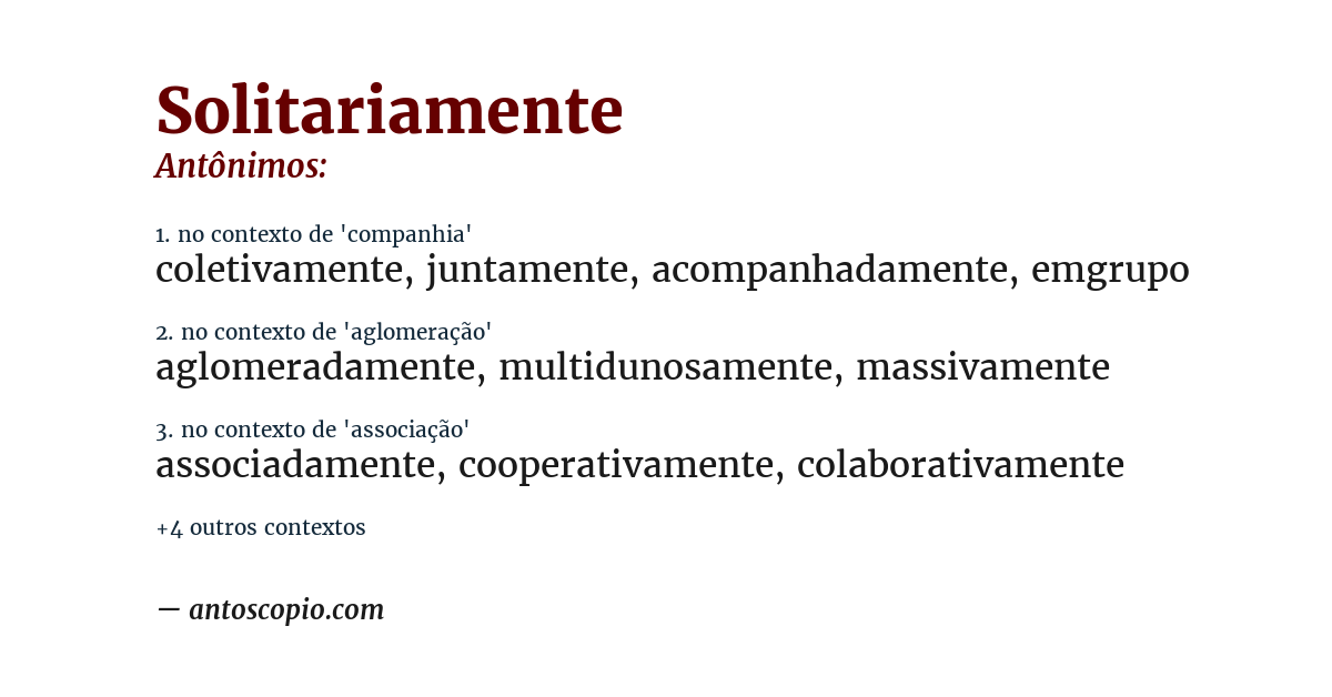 Antônimo de solitariamente